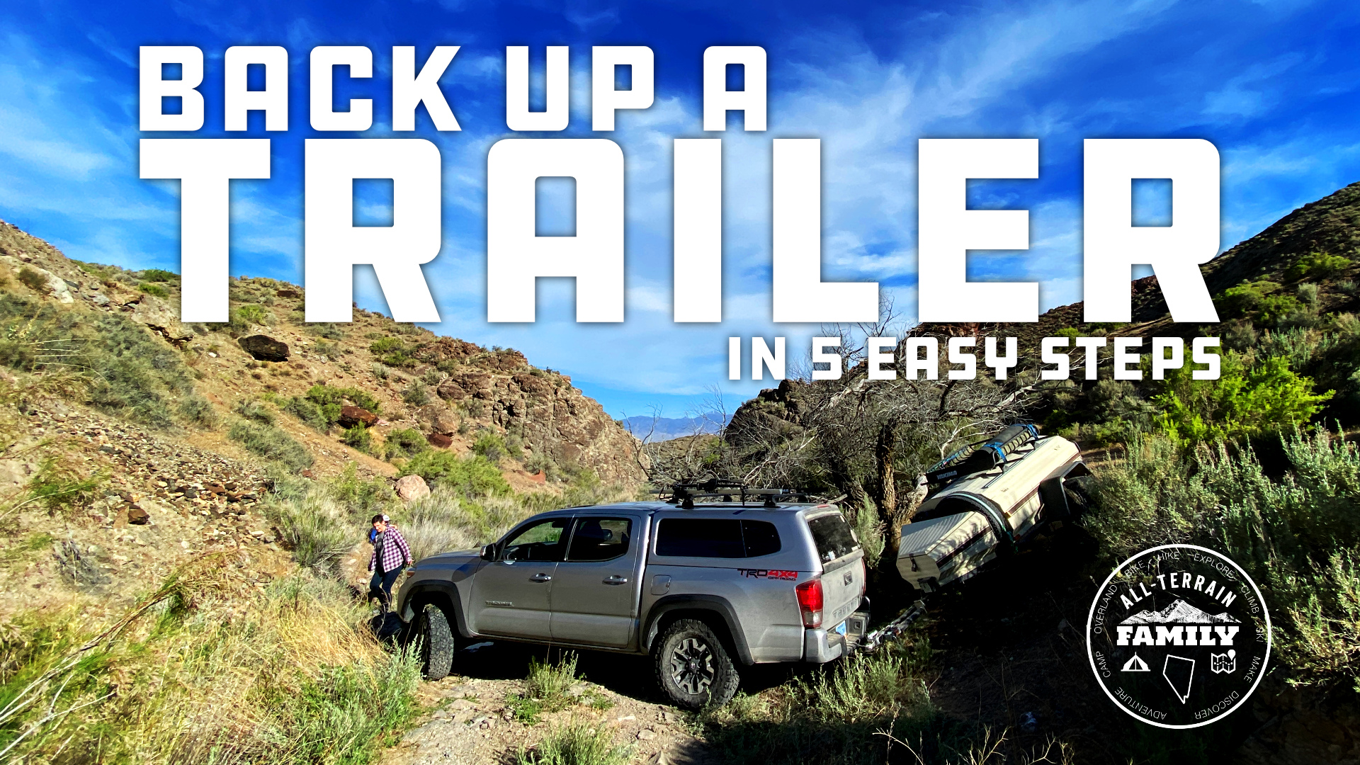 How to Back Up a Trailer in 5 Easy Steps - All-Terrain Family