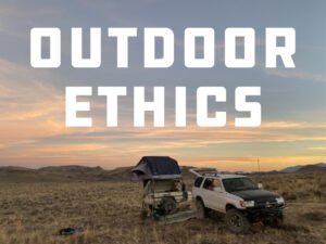 Outdoor Ethics